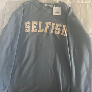 Selfish Oversized crewneck